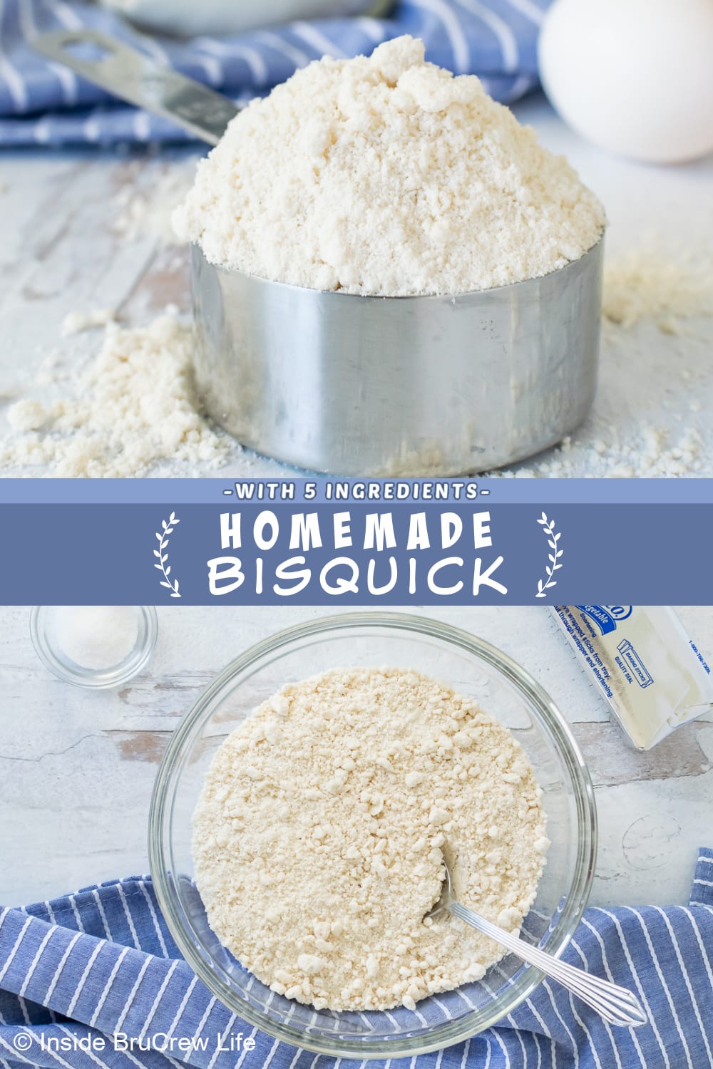 How to Make Homemade Bisquick (Easy Baking Mix Substitute) Inside