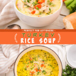 Two pictures of turkey rice soup collaged with an orange text box.