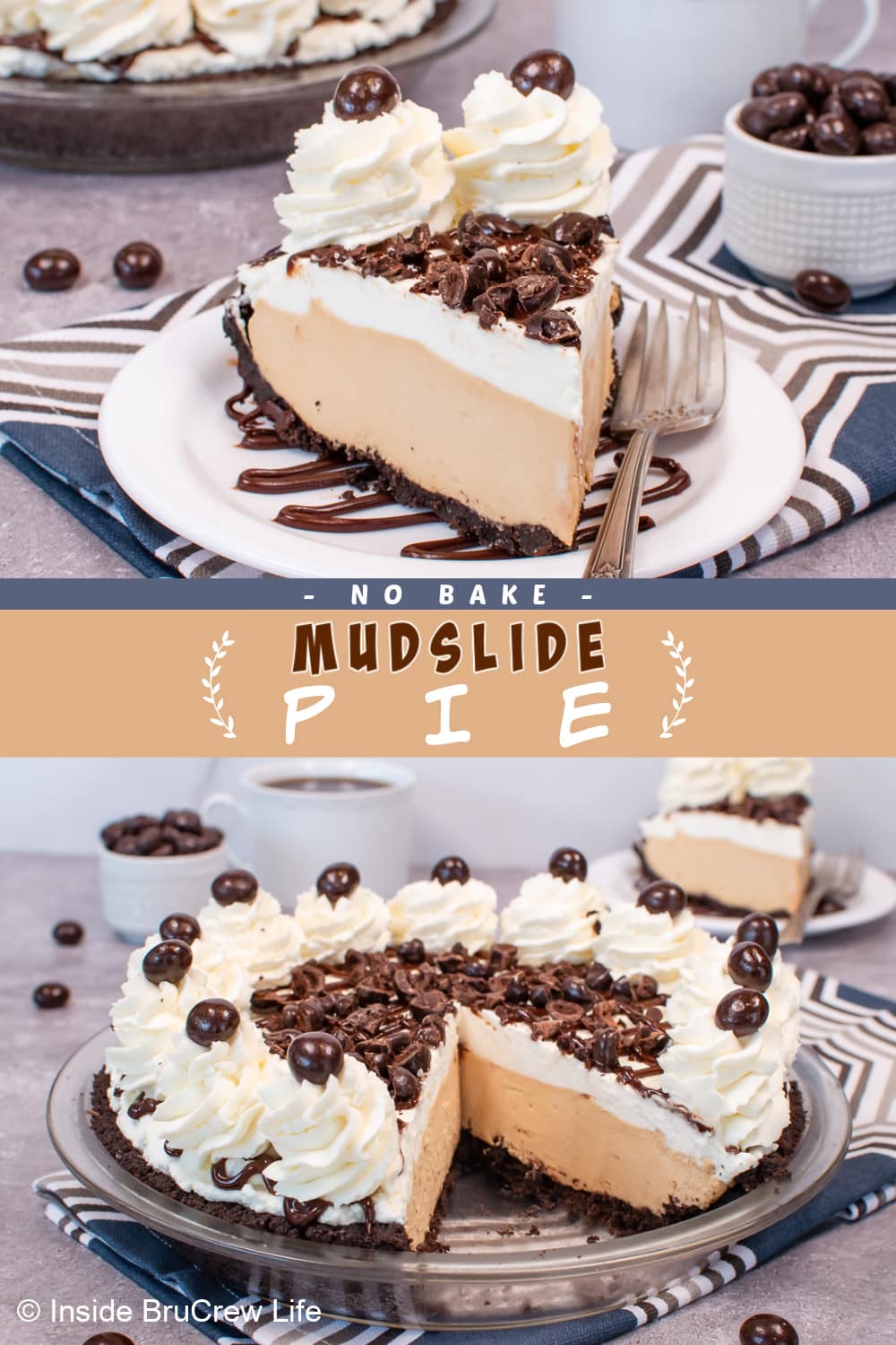 Easy No Bake Mudslide Pie Recipe Inside BruCrew Life