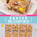 Two pictures of Easter blondies collaged with a blue text box.
