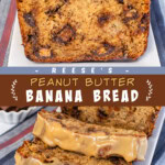 Two pictures of Reese's banana bread collaged with a brown text box.