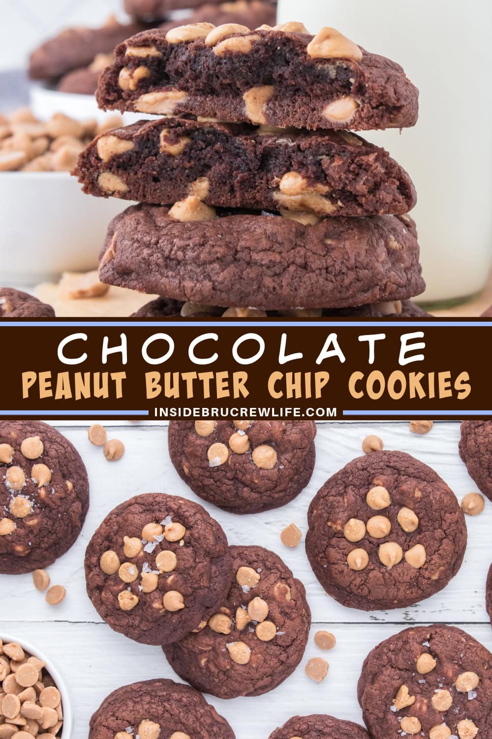 Chocolate Peanut Butter Chip Cookies - Inside BruCrew Life