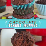 Two pictures of chocolate banana muffins collaged with a blue text box.