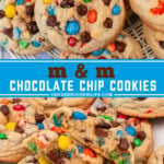 Two pictures of M&M chocolate chip cookies collaged with a blue text box.