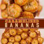 Two pictures of caramelized bananas collaged with a brown text box.