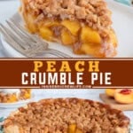 Two pictures of peach crumble pie collaged with a brown text box.