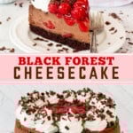 Pinterest title image for Black Forest Cheesecake.