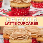 Pinterest image for eggnog latte cupcakes.