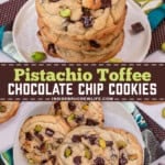 Pinterest image for pistachio toffee chocolate chip cookies.