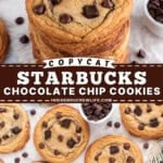 Pinterest image for Starbucks chocolate chip cookies.