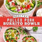 Pinterest image for pulled pork burrito bowls.